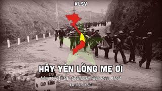 "Hãy yên lòng mẹ ơi" - Vietnamese revolutionary song | KLSV