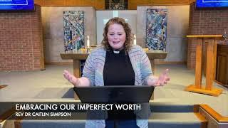 Rev Dr Caitlin Simpson: Embracing Our Imperfect Worth