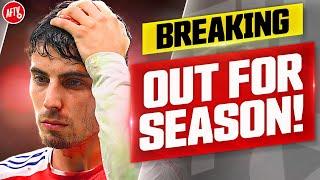 BREAKING NEWS: Kai Havertz OUT FOR THE SEASON!