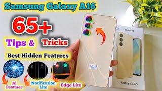 Samsung Galaxy A16 Tips And Tricks | Samsung Galaxy A16 Top 65+ Hidden Features | Samsung Galaxy A16