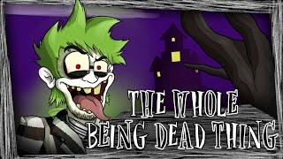 The Whole "Being Dead" Thing (Cover) | Beetlejuice The Musical