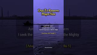Dua To Remove Major Sins