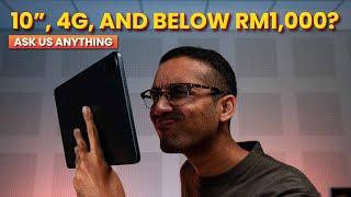 Here are 4 tablets with 4G LTE for under RM1,000 | Ask Us Anything #38