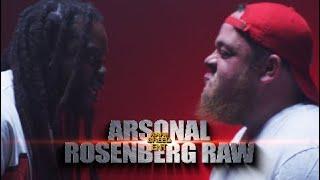 ARSONAL VS ROSENBERG RAW RAP BATTLE - RBE