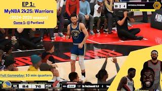 EP 1: MyNBA 2k25: Warriors (2024-2025 season) Game 1: @ Portland