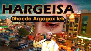 Dhacdo Argagax leh Oo Shalay ka Dhacday Magaalada Hargeysa.. !!-Qaybta 129Aad ||Sh Maxamed Haybe