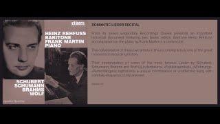 Lieder Recital - Franz Schubert / Frank Martin (piano) & Heinz Rehfuss (Baritone)