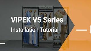 How to Install VIPEK Garment Rack | Step-by-Step Complete Installation Guide