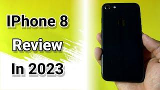 Should You Buy iPhone 8 in 2023  | iPhone 8 2023 me lena Chaiya ya ni 