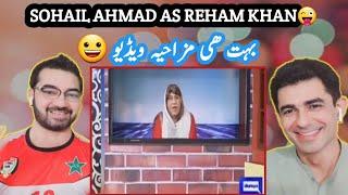 Sohail Ahmad as Reham Khan. The real Comedian.