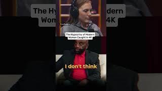 The Hypocrisy of Modern Women