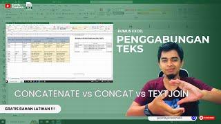 CONCATENATE vs CONCAT vs TEXTJOIN di Excel – Fungsi Penggabungan Teks yang Efisien?