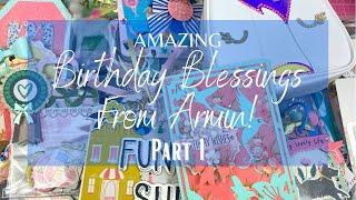 AMAZING Birthday Blessings From Armin! - Happymailqueen | Part 1 | Check Out All the Goodies!!