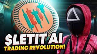 $LETIT AI: Empowering Investors with AI-Driven Trading Solutions