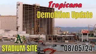 Tropicana Las Vegas Demolition Update 08 05 2024