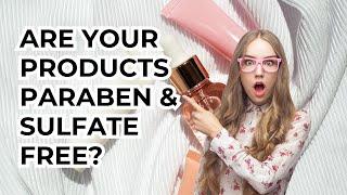 Why Use Paraben-Free and Sulfate-Free Products: Unveiling the Benefits for Your Skin and Hair