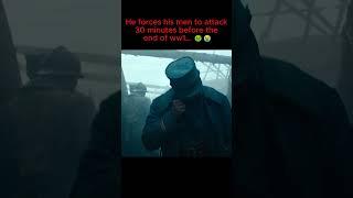 He decides to ATTACK 30 minutes before the end of WW1  #shorts #viral #fyp #ww1 #trending #movie