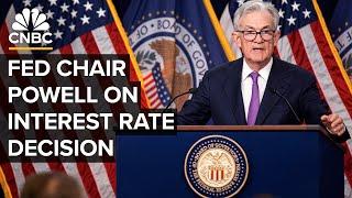 Federal Reserve Chair Jerome Powell speaks after Fed holds interest rates steady — 7/31/2024