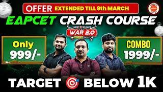 WAR 2.O - EAPCET Crash Course | Only for 999 | Target Below 1k | Kiran Sir