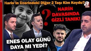 Narin Güran Davasında Gizli Tanık! Enes Güran Olay Günü Dayak Mı Yedi? | A Haber