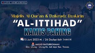  LIVE .. Majelis Al Quran & Dzikrudz Dzakirin AL ITTIHAD | Kamis Pahing | Ds. Jatijejer Kec. Trawas