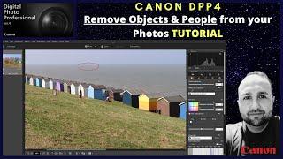 Remove Objects & People from your Photos | TUTORIAL |CANON Digital Photo Professional 4 | DPP4 |