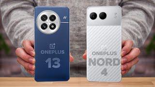 OnePlus 13 Vs OnePlus Nord 4 - Which One is Better For You 