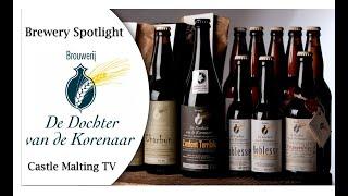 De Dochter van de Korenaar, Belgium | Brewery Spotlight | Castle Malting TV