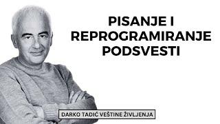 PISANJE I REPROGRAMIRANJE PODSVESTI