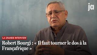 Robert Bourgi : « Il faut tourner le dos à la Françafrique »