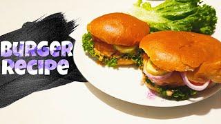 Burger recipe| Easy Chicken Burger Recipe