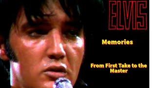 Elvis Presley - Memories - From First Take to the Master