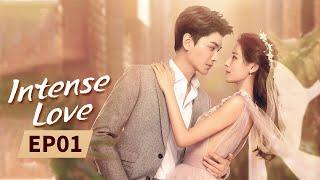 Intense Love | Full | EP1 | Starring: ZhangYuXi/DingYuXi | 韫色过浓 | MangoTV US