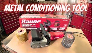 Harbor Freight Metal Conditioning Tool