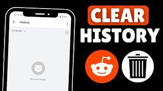 How to Clear Your History on Reddit