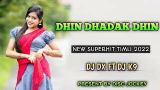 DHIN DHADAK DIN NEW SONG DJ DX FT DJ K9 MUSICAL