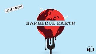 Introducing Barbecue Earth | A New Podcast from the Carnegie Endowment