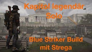 The Division 2 Kapitol legendär Solo (Strega mit Stürmer Build)