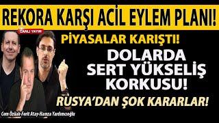 REKORA KARŞI ACİL EYLEM PLANI! DOLARDA SERT YÜKSELİŞ KORKUSU! PİYASALAR KARIŞTI! RUSYA'DAN ŞOK KARAR