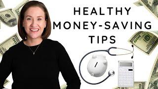 17 HEALTHY MONEY-SAVING TIPS (these will help you SAVE thousands!)