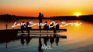 Last Sunset Of Summer -  Slow/Downtempo Study Chill Mix ⋞ANCL Playlist⋟