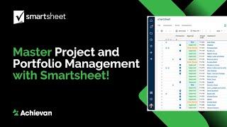 Master Project and Portfolio Management with Smartsheet!