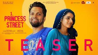 1 PRINCESS STREET – TEASER – BALU VARGHESE-ANN SHEETHAL -ZIMAYON– MAQTRO MOTION PICTURES