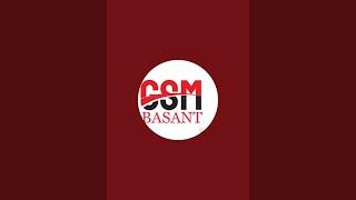 Gsm Basant is live