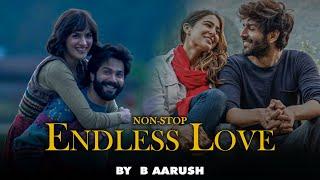 Non-Stop Endless Love Mashup Jukebox | 2024 | B Aarush || Love Mashup 2024