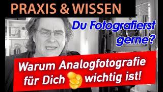  Du magst Fotografie? Warum analoge Fotografie für Dich wichtig sein kann!!!