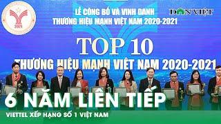 Giá Trị Thương Hiệu Viettel 6 Năm Liên Tiếp Được Xếp Hạng Số 1 Việt Nam | Báo Dân Việt