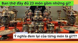Giá Bộ đồ thờ bằng đồng đầy đủ 20-23 món | Hải Đồ Đồng