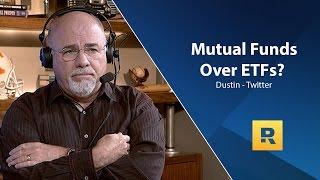 Dave Ramsey Recommends Mutual Funds Over ETFs