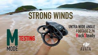 DJI AVATA - [M MODE] - STRONG WINDS TESTING - FOOTAGE [2.7K] ACTIVE FPV